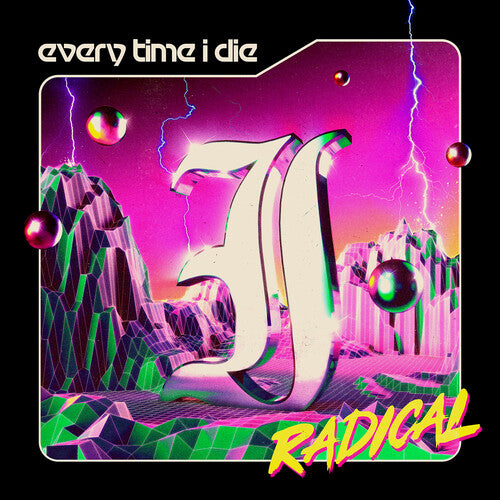 Every Time I Die Radical