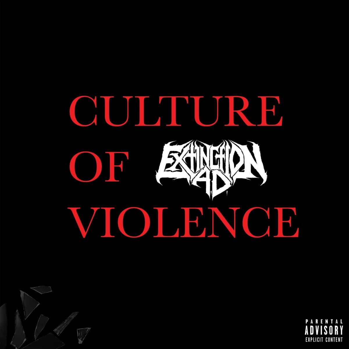 Extinction A.D. Culture Of Violence (Colored Vinyl, Red, Black, 10-Inch Vinyl, Gatefold LP Jacket) (2 Lp's)