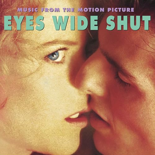 Eyes Wide Shut Eyes Wide Shut (Music From The Motion Picture)