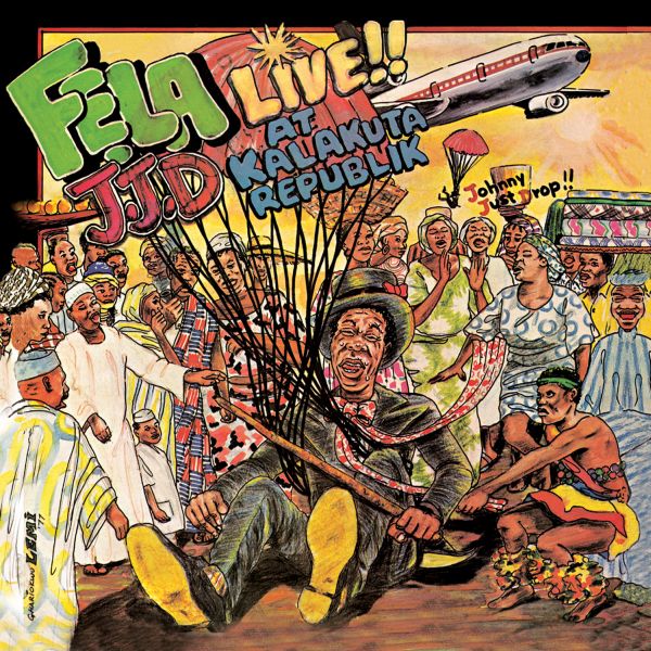 Fela Kuti J.J.D. (Johnny Just Drop)