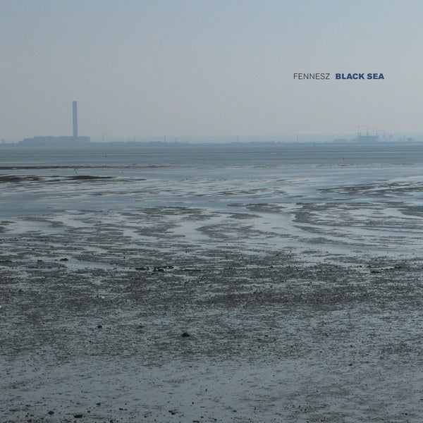 FENNESZ Black Sea