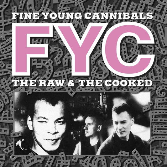 Fine Young Cannibals The Raw and The Cooked (Remastered)