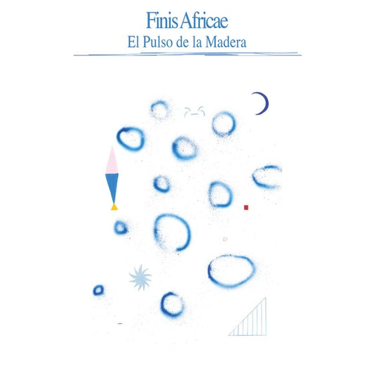 FINIS AFRICAE El Pulso de la Madera