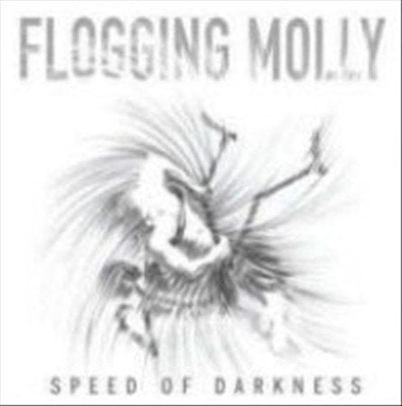 Flogging Molly SPEED OF DARKNESS