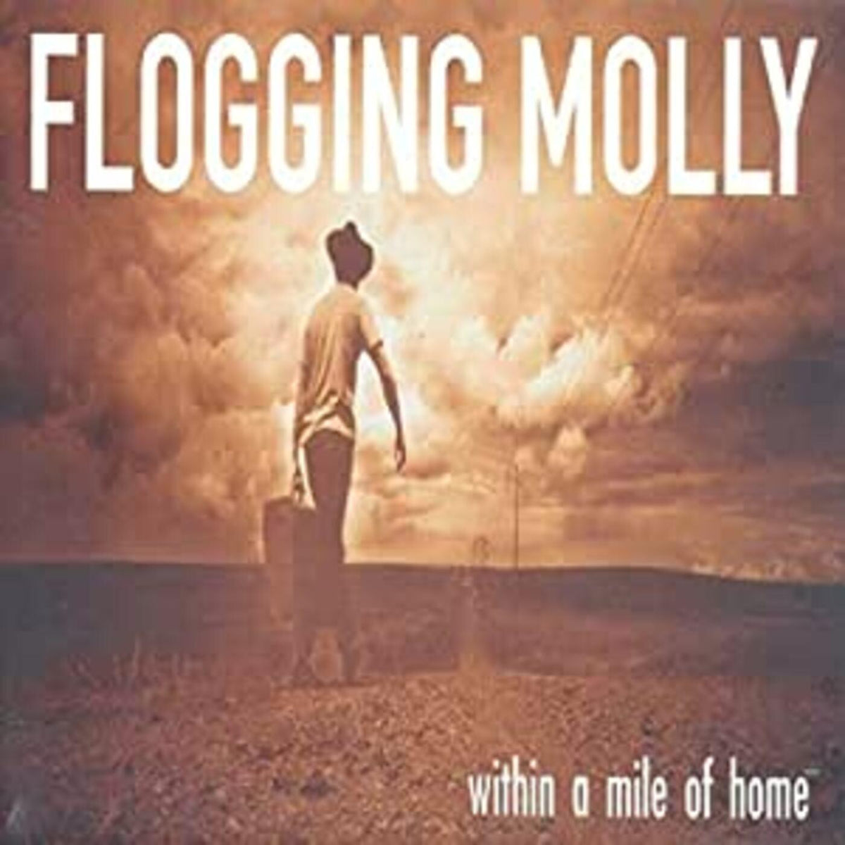 Flogging Molly Within A Mile Of Home