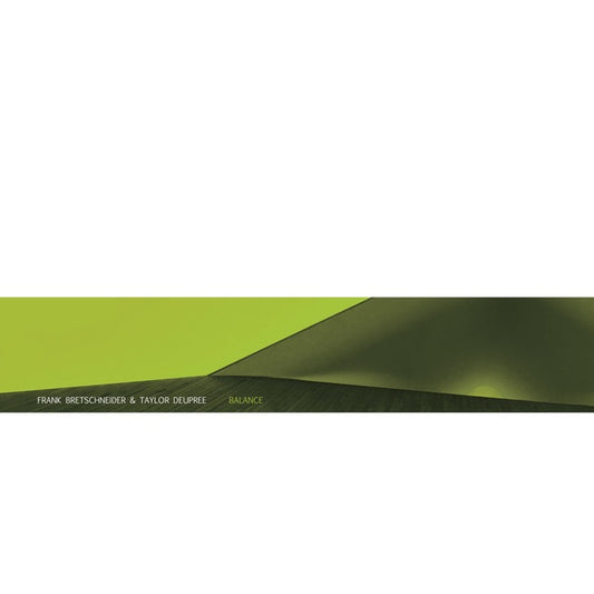 FRANK BRETSCHNEIDER & TAYLOR DEUPREE Balance