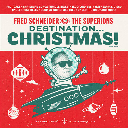 Fred Schneider & The Superions Destination Christmas