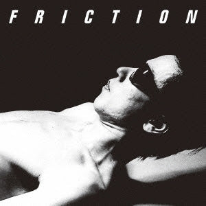 Friction Friction