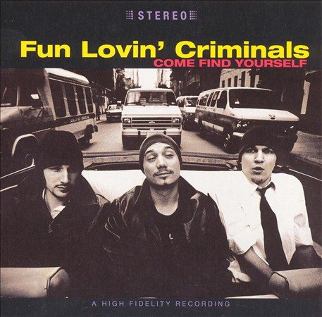 Fun Lovin' Criminals Come Find Yourself [Import] (180 Gram Vinyl)