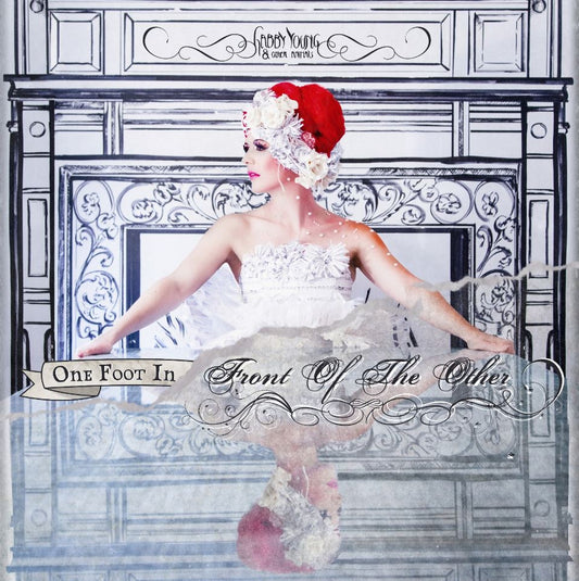 Gabby Young & Other Animals One Foot In Front Of The Other