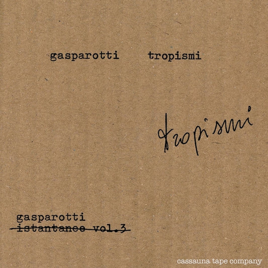 GABRIELE GASPAROTTI Tropismi