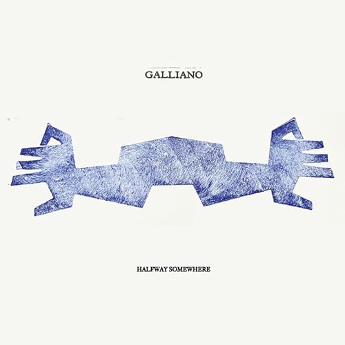 Galliano Halfway Somewhere (INDIE EX) [Blue Vinyl]