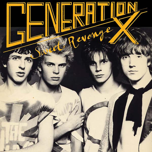 Generation X Sweet Revenge