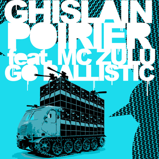 Ghislain Poirier Go Ballistic ft. MC Zulu