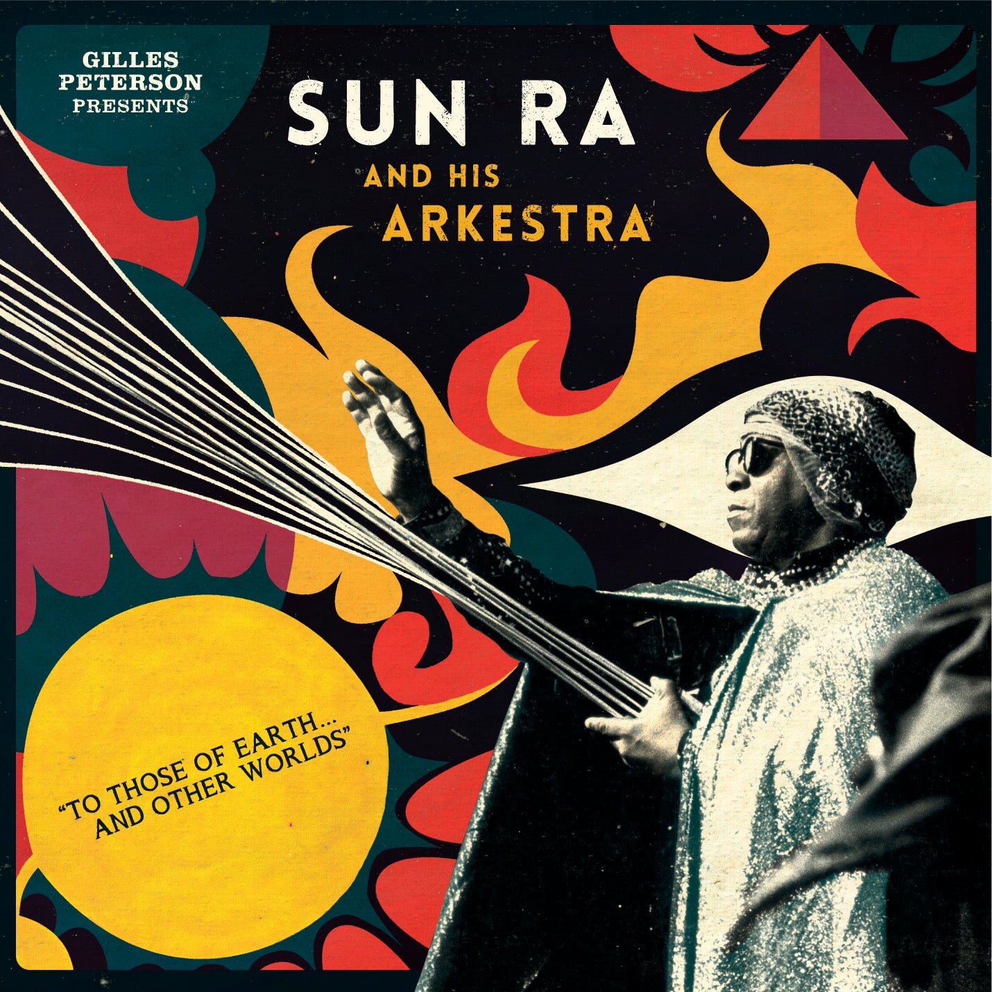 Gilles presents Sun Ra and His Arkestra Peterson To Those Of Earth And Other Worlds