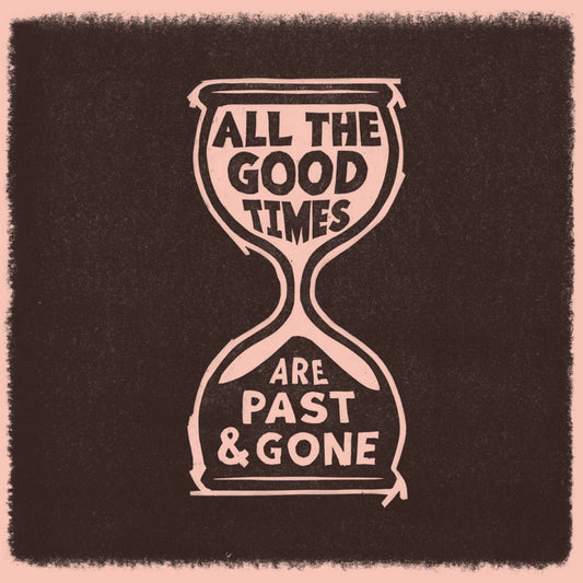 Gillian Welch & David Rawlings All The Good Times