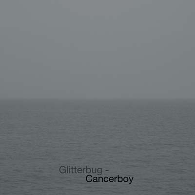 GLITTERBUG Cancerboy