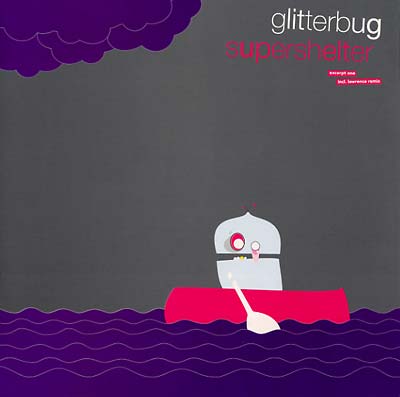 GLITTERBUG Supershelter - Excerpt One