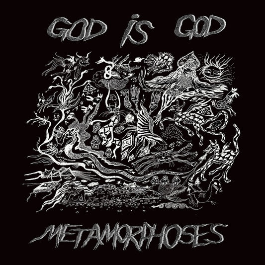 GOD IS GOD Metamorphoses