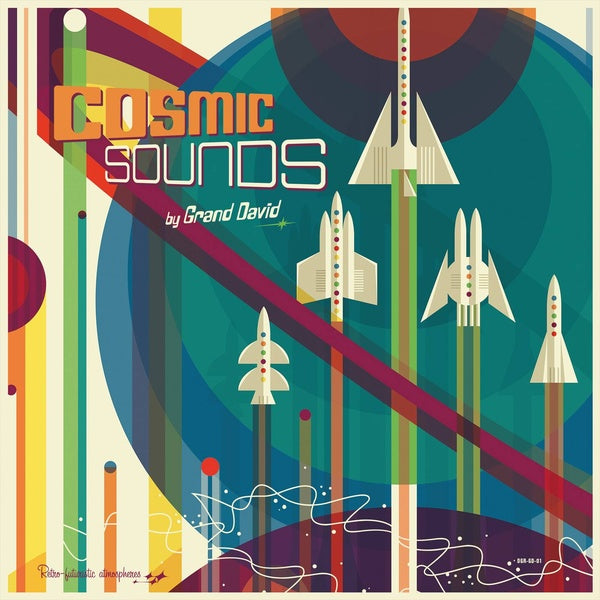 GRAND DAVID Cosmic Sounds