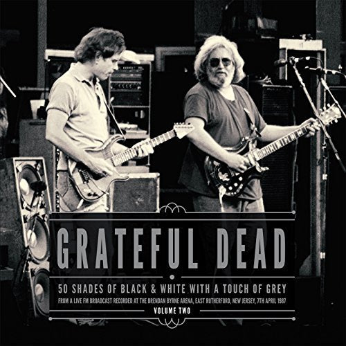 Grateful Dead 50 Shades of Black & White Vol. 2