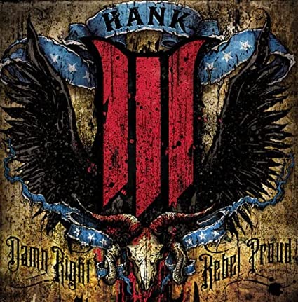 Hank III Damn Right Rebel, Rebel Proud (Translucent Blue Vinyl) (2 Lp's)