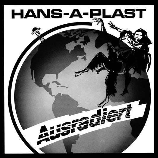 HANS-A-PLAST Ausradiert