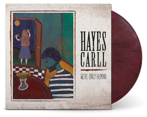 Hayes Carll We'Re Only Human (Indie Exclusive) (Red Velvet Vinyl)