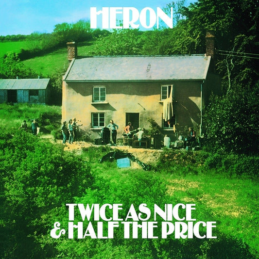 HERON Twice As Nice And Half The Price