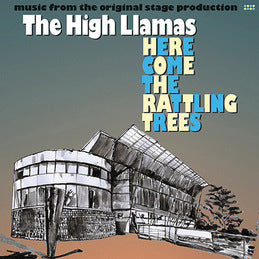 High Llamas Here Come The Rattling Trees