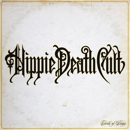 HIPPIE DEATH CULT Circle of Days (Transparent Splatter Orange Vinyl)