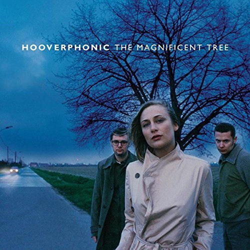 Hooverphonic MAGNIFICENT TREE -HQ-