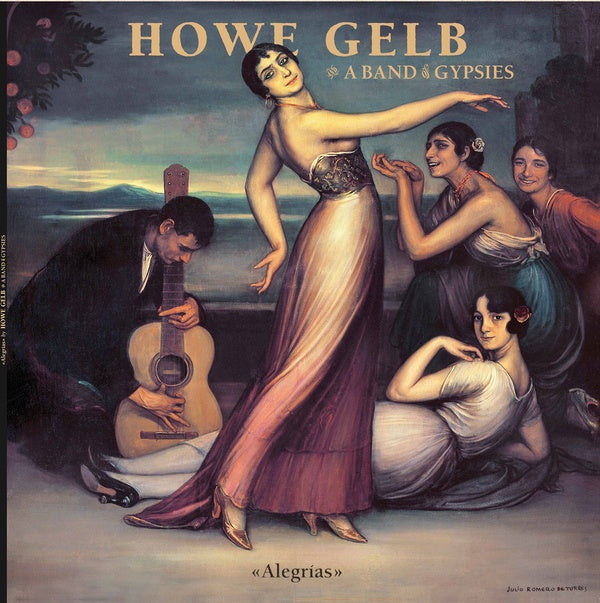 HOWE GELB & A BAND OF GYPSIES Alegrias