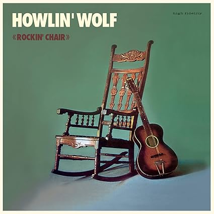 Howlin' Wolf Howlin' Wolf Aka The Rockin' Chair (Royal Blue Vinyl)