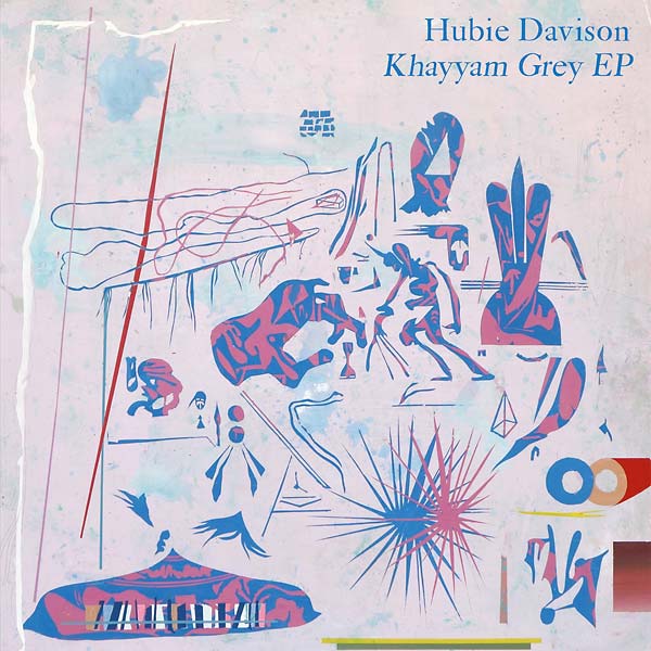 HUBIE DAVISON Khayyam Grey EP