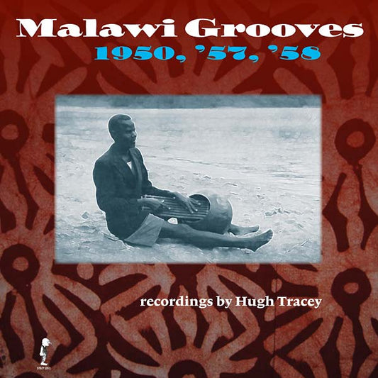 HUGH TRACEY Malawi Grooves 1950, '57, '58