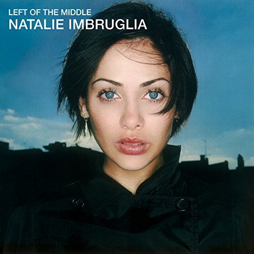 IMBRUGLIA, NATALIE LEFT OF THE MIDDLE