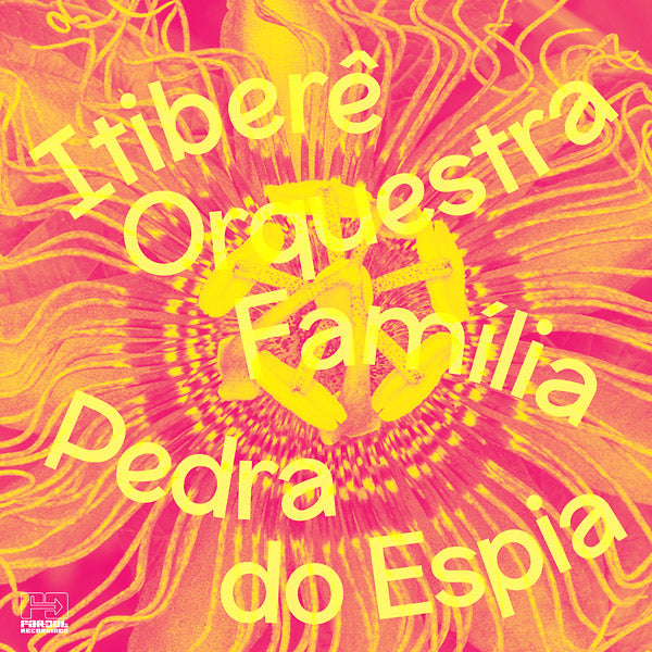 ITIBERE ORQUESTRA FAMILIA Pedra do Espia