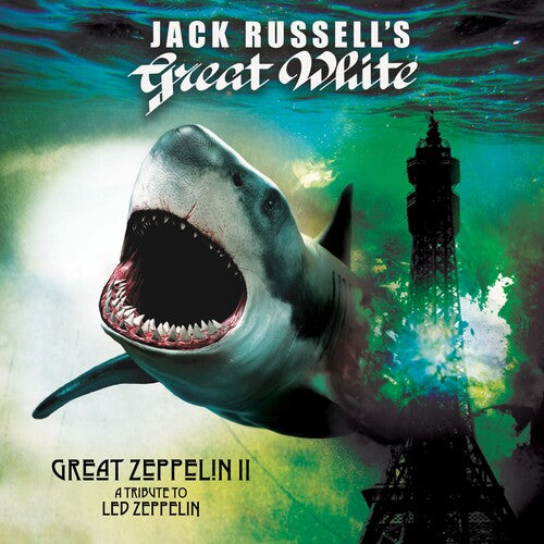 Jack Russell'S Great White Great Zeppelin Ii: A Tribute To Led Zeppelin