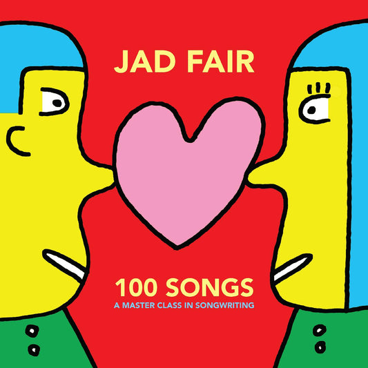 Jad Fair 100 Songs (A Master Class In Songwriting) (RED & YELLOW VINYL)