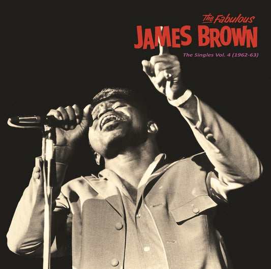 James Brown Singles Vol. 4 (1962-63)