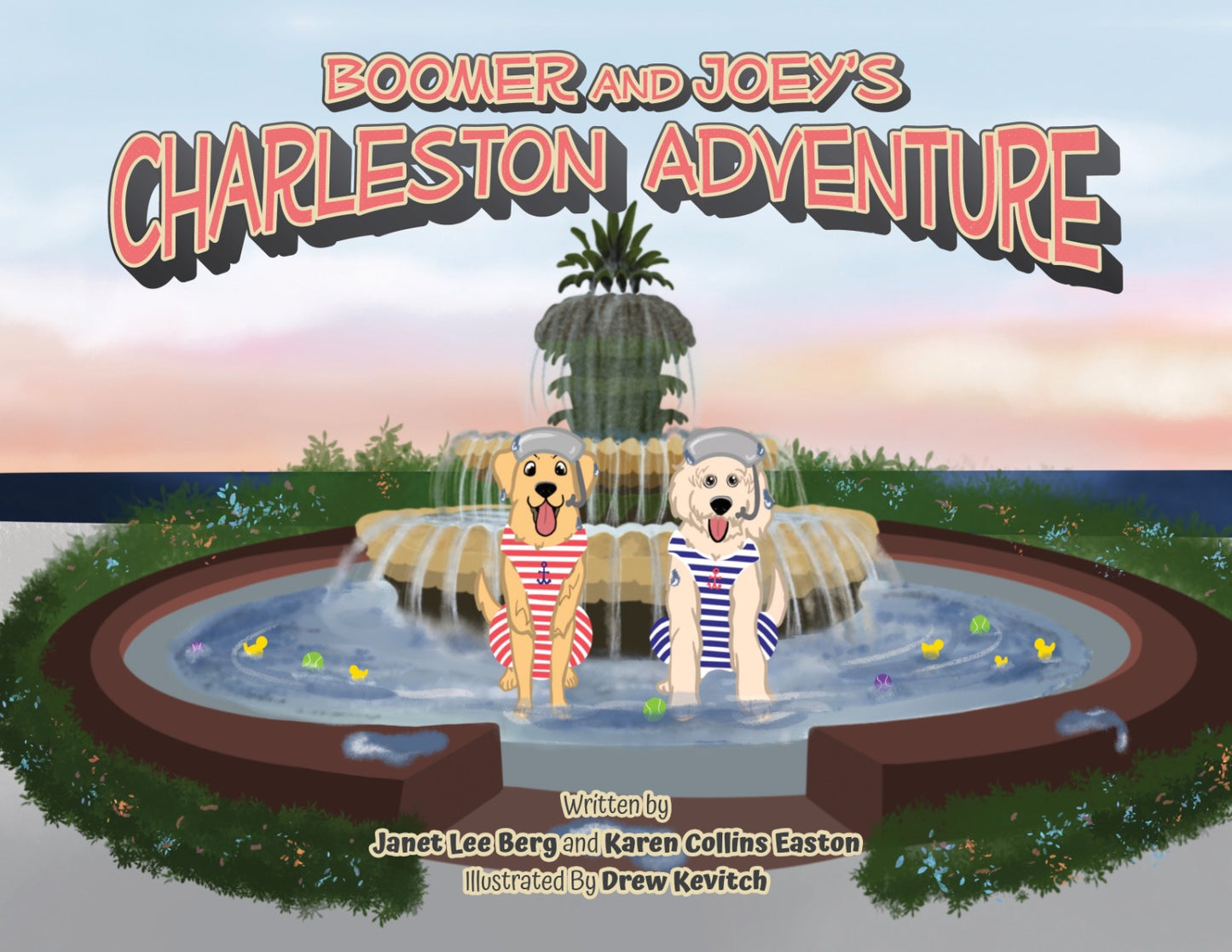 Janet Lee Berg and Karen Collins Easton Boomer and Joey's Charleston Adventure (Author Autographed copies) HARDCOVER