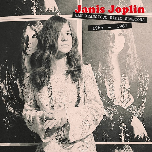 Janis Joplin San Francisco Radio Sessions 1963-1967