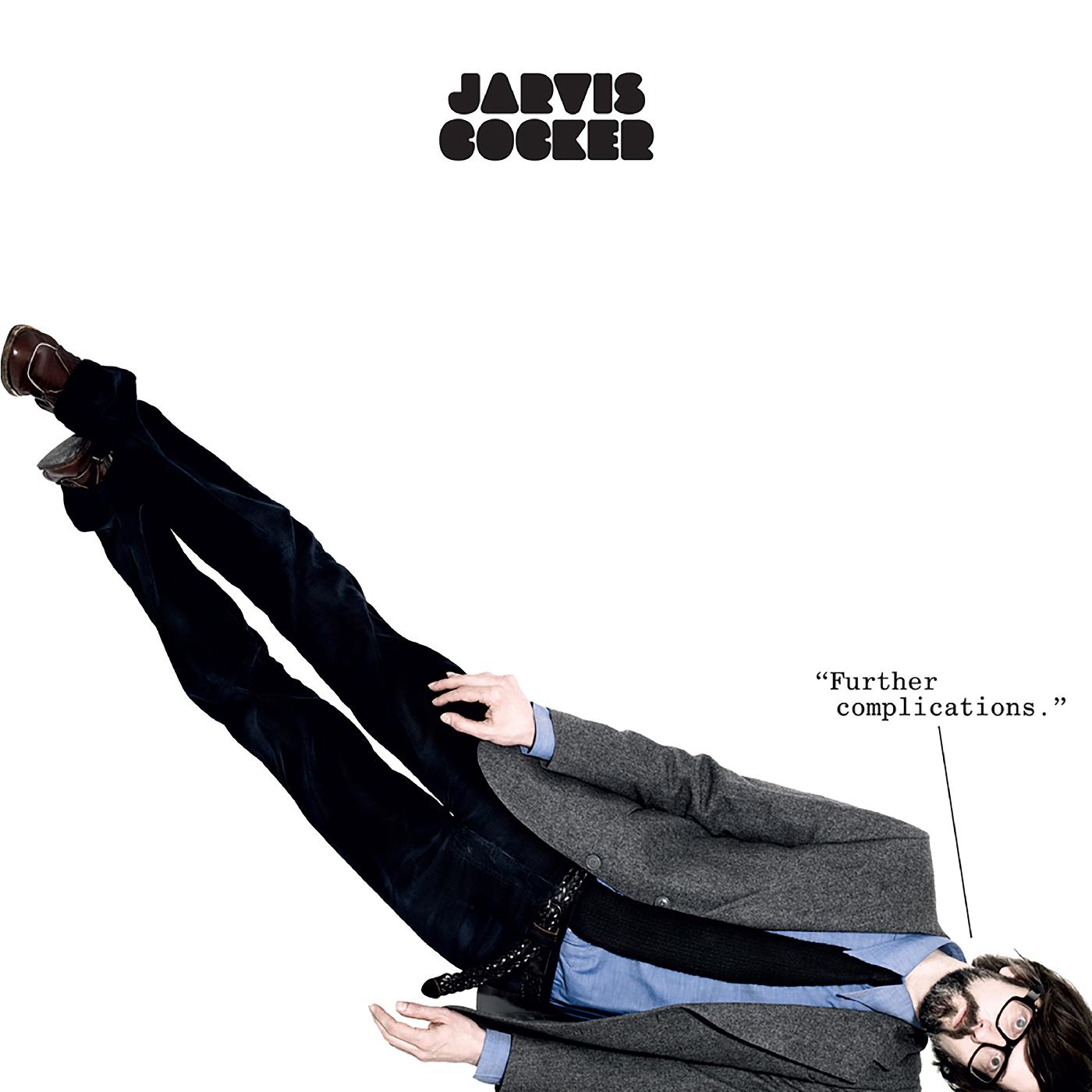 Jarvis Cocker Further Complications (2020 Remaster)