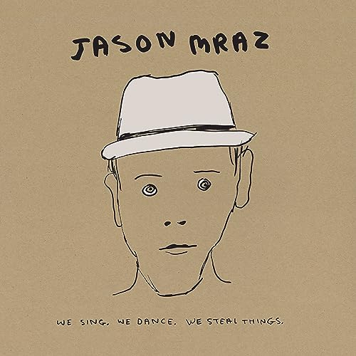 Jason Mraz We Sing. We Dance. We Steal Things. We Deluxe Edition.