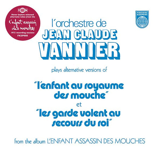 JEAN-CLAUDE VANNIER L'Enfant Assassin des Mouches Alternate Takes