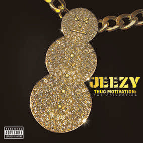 Jeezy Thug Motivation: The Collection