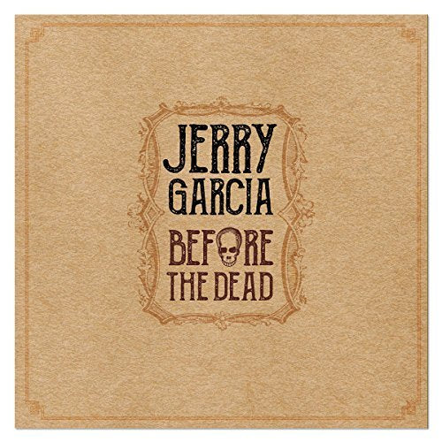 Jerry Garcia Before The Dead