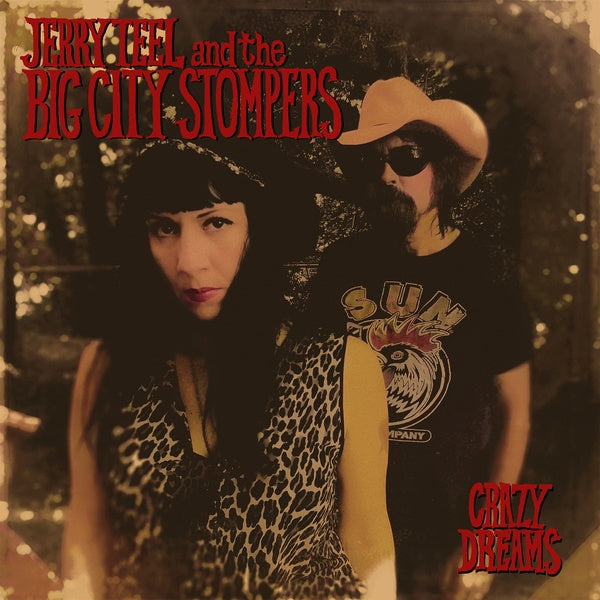 JERRY TEEL AND THE BIG CITY STOMPERS Crazy Dreams