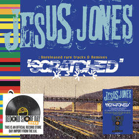 Jesus Jones Scratched - Unreleased Rare Tracks & Remixes (180g Blue and Yellow Marbled Vinyl) (RSD 4/23/2022)